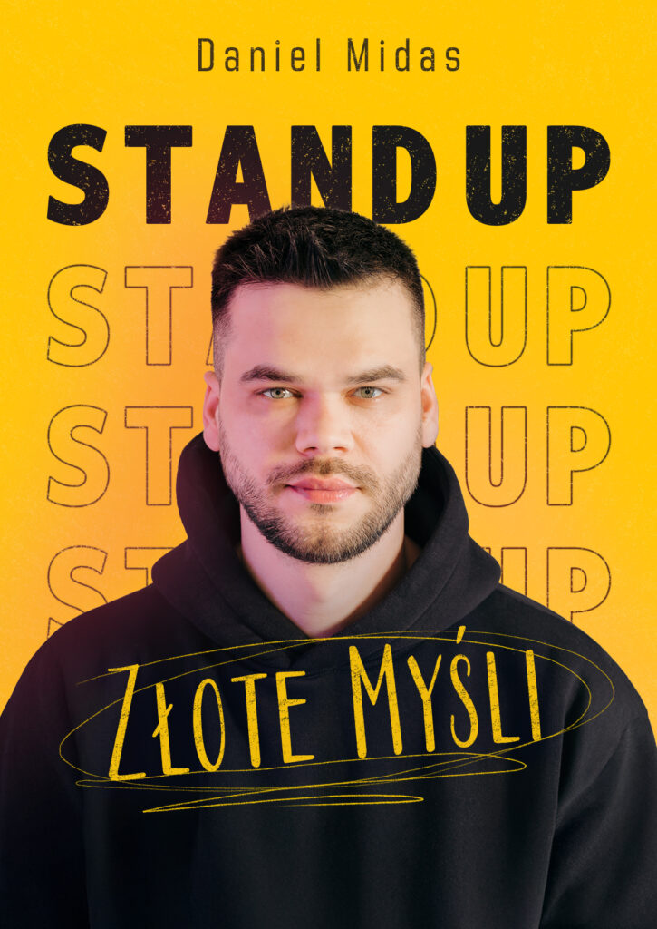 Stand-up: Daniel Midas "Złote myśli" - Kabaret i Stand-up