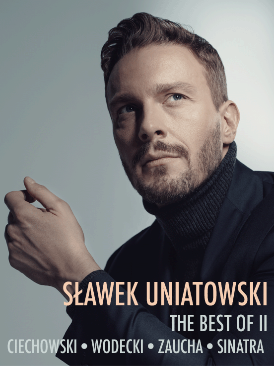 Sławek Uniatowski: The Best Of II - Ciechowski