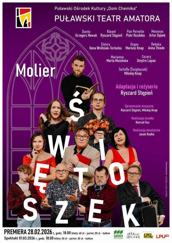 Puławski Teatr Amatora - „Świętoszek” - Kino i Teatr