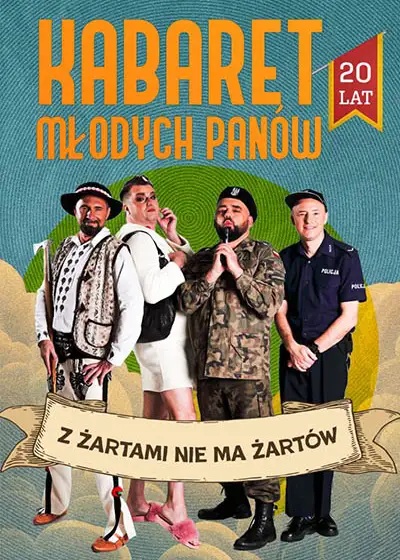 Kabaret Młodych Panów - "Z żartami nie ma żartów" - Kabaret i Stand-up