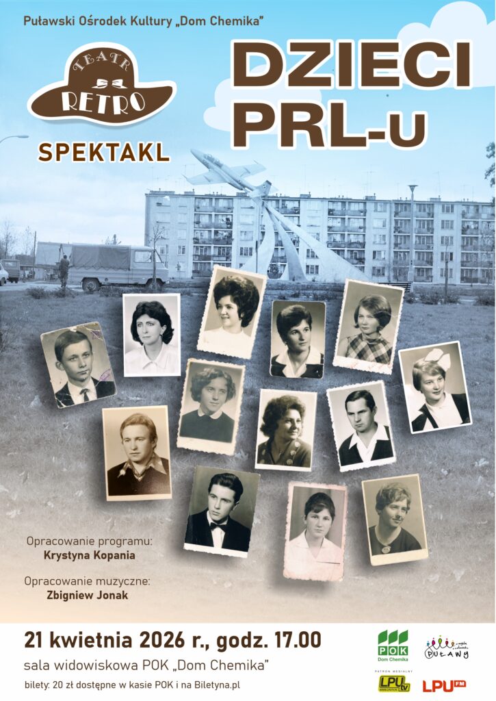 „Dzieci PRL-u”. Spektakl Teatru RETRO - Rodzinne i dla dzieci
